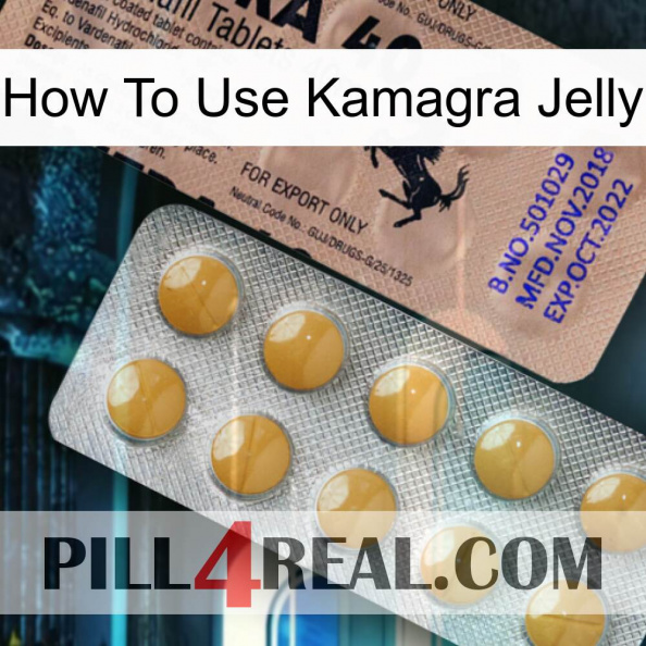 How To Use Kamagra Jelly 41